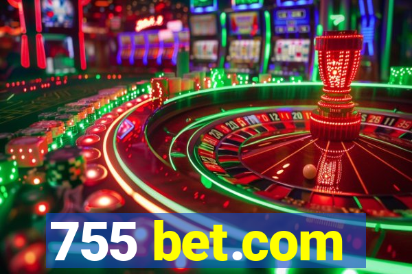 755 bet.com